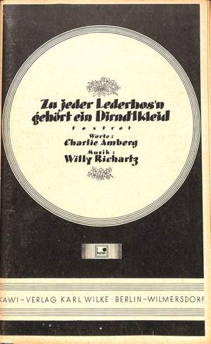 Richartz, W: Zu jeder Lederhosn gehört ein Dirndlkleid