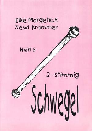 Heft 6 - Schwegel 2 stimmig