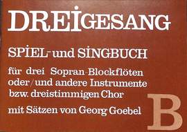 Göbel, G: Dreigesang B