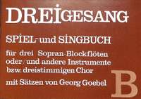 Göbel, G: Dreigesang B