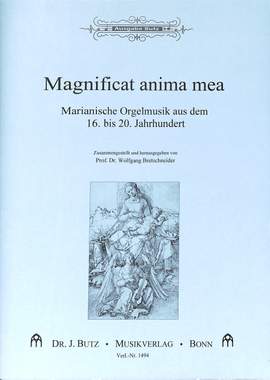 Bretschneider, W: Magnificat anima mea - marianische Orgelmusik