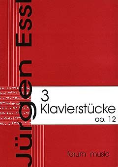 Essl, J: 3 Klavierstücke op 12
