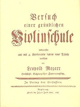Mozart, L: Versuch einer gründlichen Violinschule
