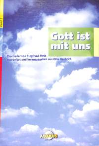 Fietz, S: Gott ist mit uns 1 - Chorliederbuch