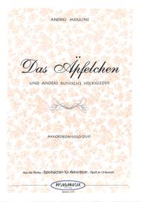 Mouline, A: Das Äpfelchen + andere russische Volkslieder