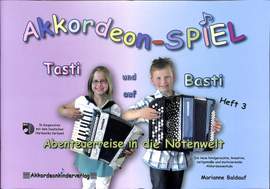 BALDAUF, M: Basti + Tasti 3 auf Abenteuerreise