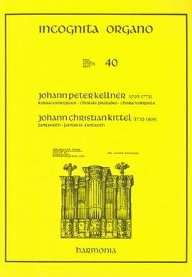 Kittel, J C: Choralbearbeitungen + Fantasien