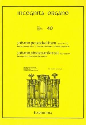 Kittel, J C: Choralbearbeitungen + Fantasien