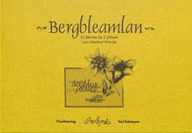 Wörnle, M: Bergbleamlan