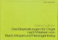 Leitner, H: 3 Bearbeitungen für Orgel