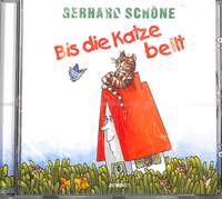 Schoene, G: Bis die Katze bellt