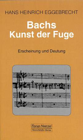 Eggebrecht, H H: Bachs Kunst der Fuge 127