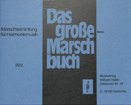Das grosse Marschbuch