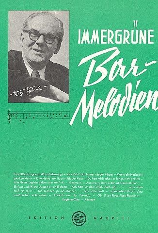 Immergrüne Barmelodien