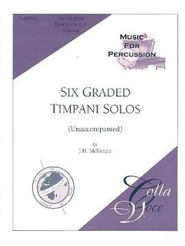 McKenzie, J: 6 graded timpani solos