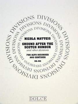 Matteis, N: Ground after the scotch humour + other divisions