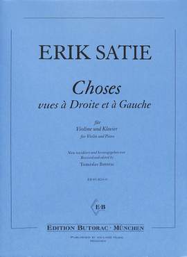 Satie, E: Choses vues a droite et a gauche