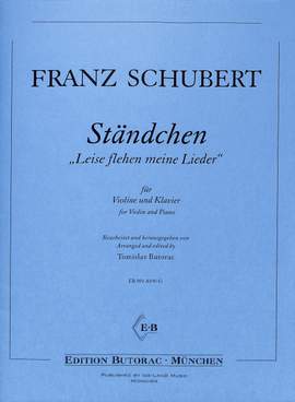 Schubert, F: Ständchen D 957 leise flehen meine Lieder