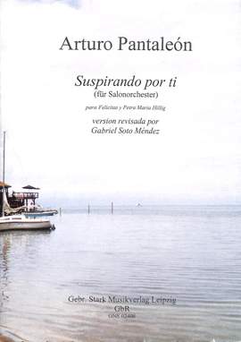 Pantaleon, A: Suspirando por ti