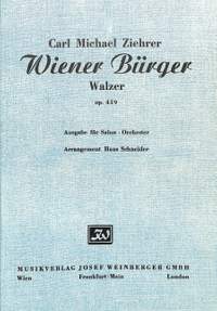 Ziehrer, C M: Wiener Bürger Walzer op 419