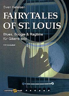 Ketelsen, S: Fairytales of St Louis