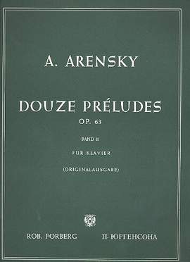 Arensky, A S: 12 Preludes 2 op 63