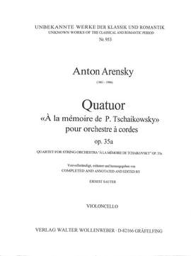 Arensky, A S: Quatuor op 35a a la memoire de P Tschaikowsky