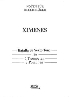 Ximenes, J: Batalla de sexto tono
