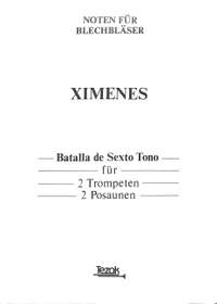 Ximenes, J: Batalla de sexto tono