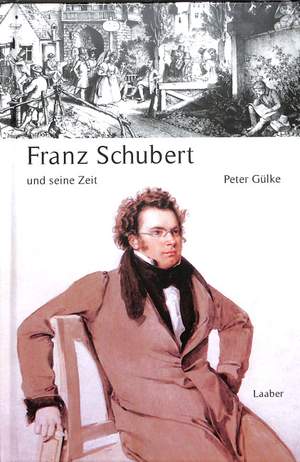 Guelke, P: Franz Schubert und seine Zeit