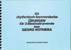 Kothera, G: 50 rhythmisch harmonische Übungen