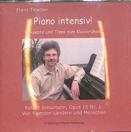 Titscher, F: Piano intensiv - Konzepte + Tipps zum Klavierüben