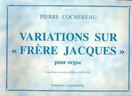 Cochereau, P: Variations sur Frere Jacques