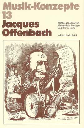 Musik Konzepte 13 - Jacques Offenbach Vol. 13