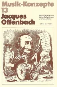 Musik Konzepte 13 - Jacques Offenbach Vol. 13