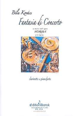 Kovács, B: Fantasia di concerto su motivi dell' opera Norma di Bellini