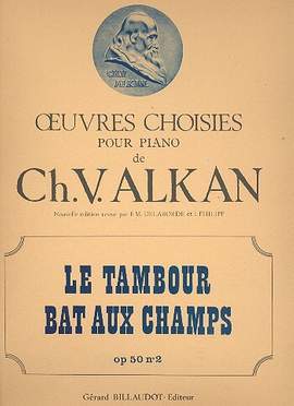 Alkan, C: Le tambour bat aux champs op 50/2