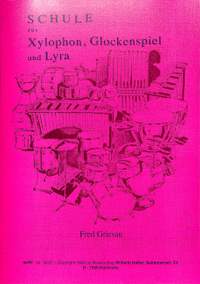 Griesau, F: Schule für Xylophon Glockenspiel + Lyra
