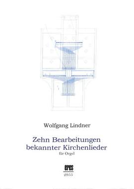 Lindner, W: 10 Bearbeitungen bekannter Kirchenlieder