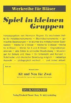 Zettler, R: Alt + neu für zwei
