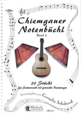 Schaborak, C: Chiemgauer Notenbüchl 2