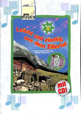Leicht + zünftig aus dem Zillertal 1 Vol. 1