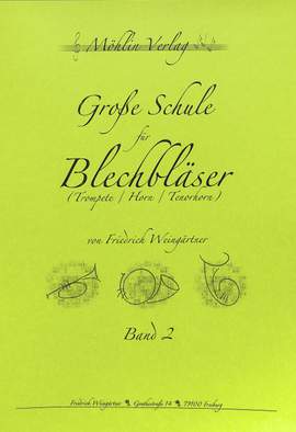 Weingärtner, F: Grosse Schule für Blechbläser 2