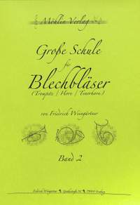 Weingärtner, F: Grosse Schule für Blechbläser 2