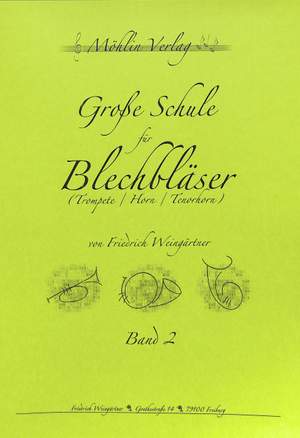 Weingärtner, F: Grosse Schule für Blechbläser 2