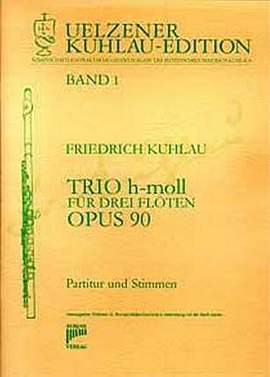 Kuhlau, F: Trio h-moll op 90 1