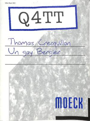 Crecquillon, T: Un gay bergier