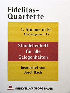 Fidelitas Quartette - Ständchenheft für alle Gelegenheiten