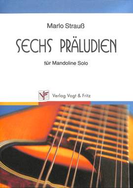 Strauß, M: 6 Präludien