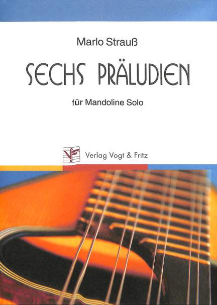 Strauß, M: 6 Präludien